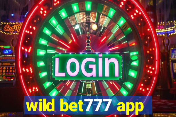 wild bet777 app